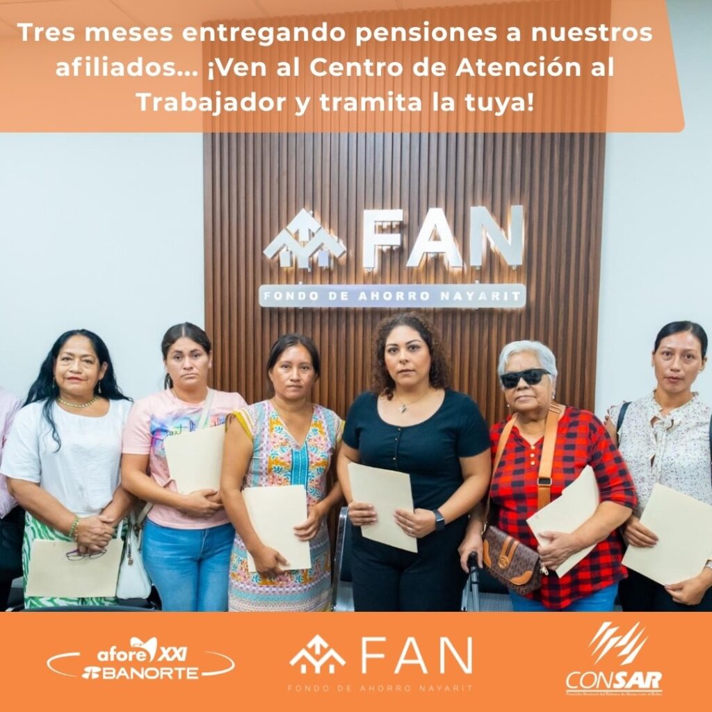 608529284_122275986056238973_8073158104284261110_n-1-1024x1024 Fondo de Ahorro Nayarit Entrega Pensiones a sus Afiliados
